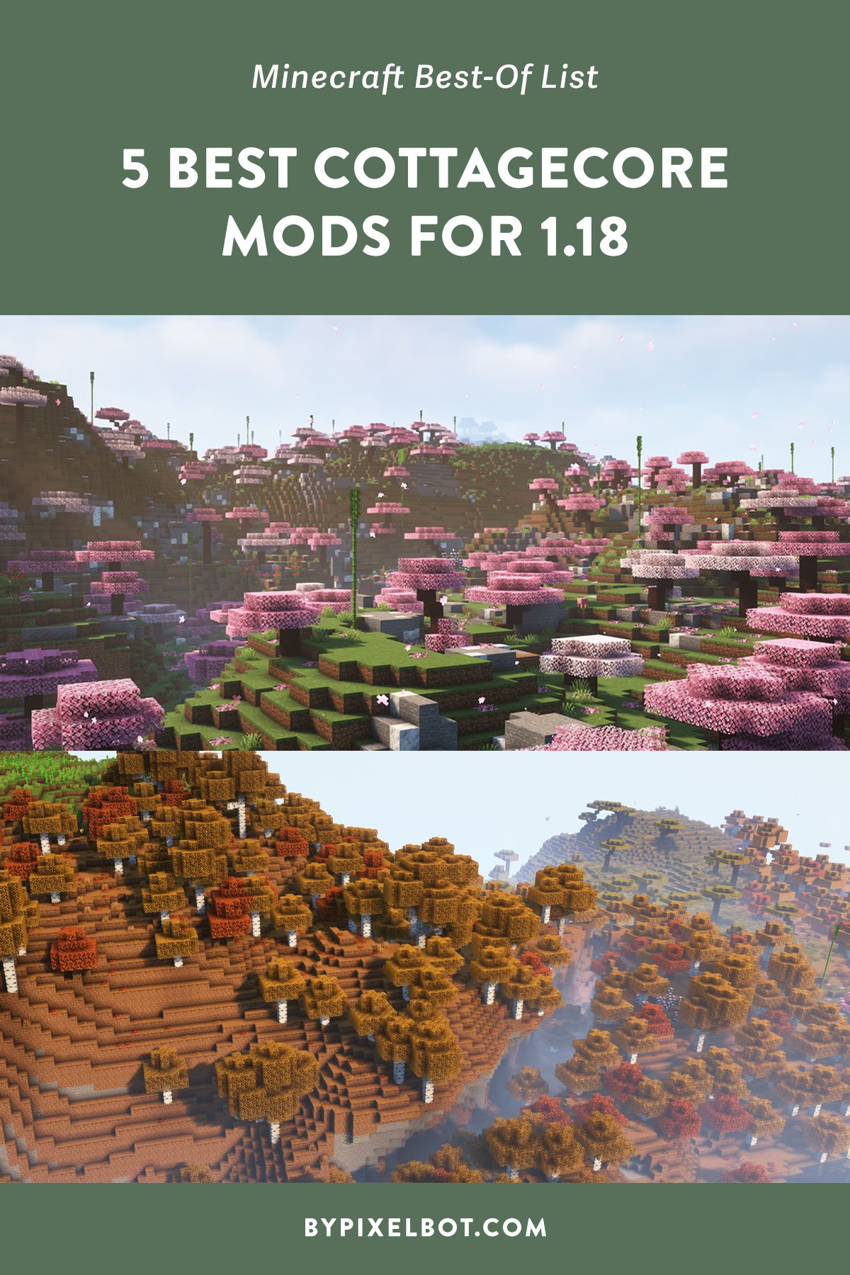 The 5 Best Minecraft Cottagecore Mods For 1.18 — ByPixelbot